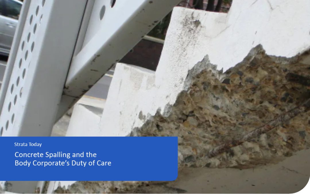 Concrete Spalling and the Body Corporate’s Duty of Care